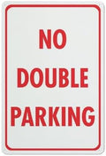 No Double Parking Sign 8X12 Inch Rust Free Aluminum Easy To Read & Sturdy Keep Out Outdoor Metal Signs For Home Farm Yard