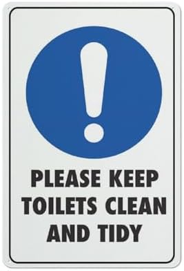 Please Keep Toilets Clean And Tidy Sign Outdoor Metal Sign - 12 X 8 Metal Signs For Business, Workplace, Office, Home, Delivery Signs, Road Signs, Garden Signs