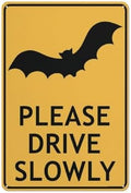 Bat Please Drive Slowly Sign 12X8 Inch Tin Sign Great For Garden And Yard Wall Decor