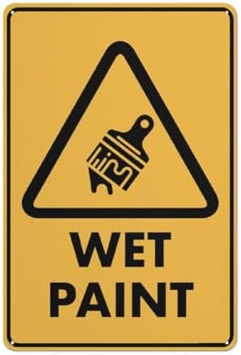 Caution Wet Paint Sign Funny Decor For House Door Office Business Yard,Metal Aluminum Rust Free Sign - 12" X 8", Pre-Drilled Holes, Weather Resistant