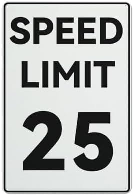 Metal Sign Speed Limit 25 Tin Sign For Bedroom Restaurant Club Bar-Perfect Poster Or Gift Idea For Home Decor 8X12 Inch