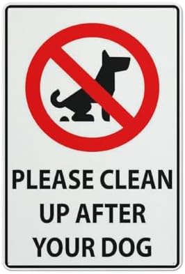 Metal Wall Art Decor Please Clean Up After Your Dog 8X12 Inch Rust Free Aluminum Easy To Read & Sturdy Keep Out Outdoor Metal Signs For Home Farm Yard