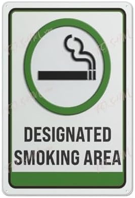Metal Sign Designated Smoking Area Sign Indoor & Outdoor Use Safety Warning Sign 12"X8"