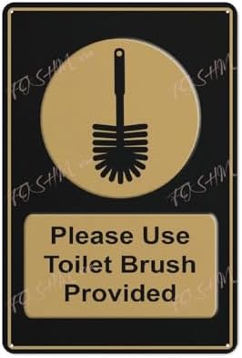 Tin Sign Vintage Tin Poster Toilet Please Use Toilet Brush Provided Wc Indoor & Outdoor Use Safety Warning Sign 12""X8"", Acrylic6
