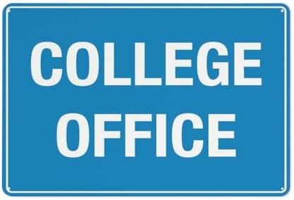 College Office Sign For House Door Office Business Yard,Metal Aluminum Rust Free Sign - 12"" X 8"", Pre-Drilled Holes, Weather Resistant