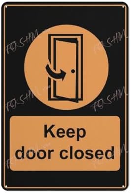 Tin Sign Vintage Tin Poster Keep Door Closed Sign Signage Notice Indoor & Outdoor Use Safety Warning Sign 12""X8"", Acrylic7