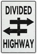 Divided Highway Aluminum Sign Indoor & Outdoor Use Sign 12X8 Inch, Matel10