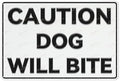 Caution Dog Will Bite Aluminum Sign Indoor & Outdoor Use Sign 12X8 Inch