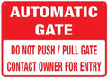 Do Not Push Pull Gate Contact Owner For Entry Automatic Gate Sign Outdoor Metal Sign - 12 X 8 Metal Signs For Business, Workplace, Office, Home, Delivery Signs, Road Signs, Garden Signs