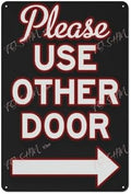 Metal Sign Please Use Other Door Signs Right Arrow Indoor & Outdoor Use Safety Warning Sign 12""X8"", Acrylic9