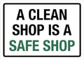 A Clean Shop Is A Safe Shop Sign Warning Tin Sign Home Kitchen Farm Garden Garage Wall Decor 12X8Inch