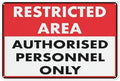 Aluminum Sign Vintage Aluminum Poster Restricted Area Authorised Personnel Only For House Door Office Business Yard Metal Aluminum Rust Free Sign - 12" X 8" Pre-Drilled Holes Weather Resistant