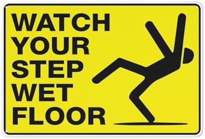 Vintage Aluminum Sign Watch Your Step Wet Floor For House Door Office Business Yard Metal Aluminum Rust Free Sign - 12" X 8" Pre-Drilled Holes Weather Resistant