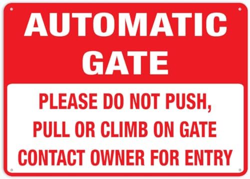 Automatic Gate Contact Owner For Entry Signs Outdoor, Uv Printed Aluminum 12 X 8 In, Weatherproof And Security Signs For Home Or Business