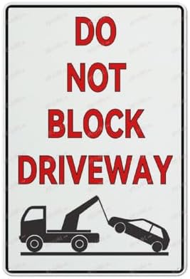 Do Not Block Driveway Aluminum Sign Indoor & Outdoor Use Sign 12X8 Inch, Matel9