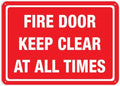 Fire Door Keep Clear At All Time Sign 12 X 8 Inch Metal Sign, Rustproof Aluminum, Multicolor