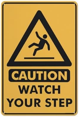Caution Watch Your Step Sign 12 X 8 Inch Metal Sign, Rustproof Aluminum, Multicolor