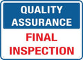 Quality Assurance Final Inspection Sign Signs Outdoor, Uv Printed Aluminum 12 X 8 In, Weatherproof And Security Signs For Home Or Business