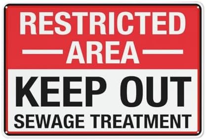 Metal Aluminum Sign Restricted Area Keep Out Sewage Treatment 12"X8" Aluminum Warning Signs For Property Business Yard House Office