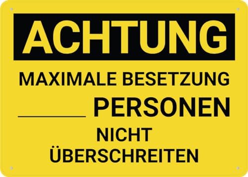 Achtung Maximale Besetzung Personen Nicht U Berschreiten Caution Maximum Occupancy Not To Excee 12X8 Inch Tin Sign Great For Garden And Yard Wall Decor
