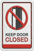 Placards Of Metal Keep Door Closed Notice Sign Indoor & Outdoor Use Safety Warning Sign 12""X8"", Acrylic6
