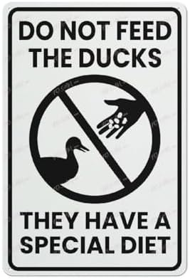 Warning Sign Vintage Tin Sign Do Not Feed The Ducks, They Have A Special Diet Metal Sign Retro Wall Decor For Home Cafes Office Store Pubs Club Sign Gift 12X8 Inch Plaque Tin Sign