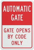 Automatic Gate Gate Opens By Code Only Sign Outdoor Signs Aluminum 12X8 Inch Uv Ink Printed For House And Business