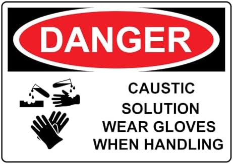 OSHA DANGER Caustic Solution Wear Gloves When Handling Sign With Symbol Metal Sign 8x12 Inch – Safety for Home, Office, or Workplace