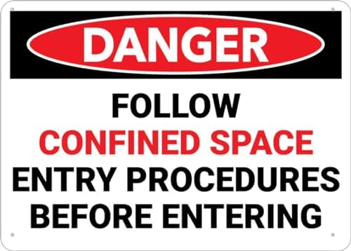 Danger Follow Confined Space Entry Procedures Before Entering Sign 8X12 Inch Rust Free Aluminum Easy To Read & Sturdy Keep Out Outdoor Metal Signs For Home Farm Yard