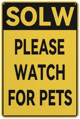 Metal Sign Slow Please Watch For Pets Vintage Metal Tin Sign Home Office Decorations 8X12 Inch