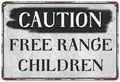 Metal Wall Art Decor Caution Free Range Children Sign Aluminum Sign Indoor & Outdoor Use Safety Warning Sign 12"X8"