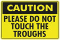 Caution Please Do Not Touch The Troughs Bright Yellow Sign 12”X8” Metal Signs Aluminum Sign Pre-Drilled Holes For Easy Mounting Indoor Or Outdoor Use For Fence Door Or Gate