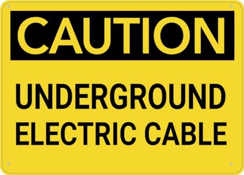 Caution Underground Electric Cable Warning Sign For Business 8""X12"" Rust Free Aluminum Uv Printed,4 Pre-Drilled Holes.Durable/Weatherproof