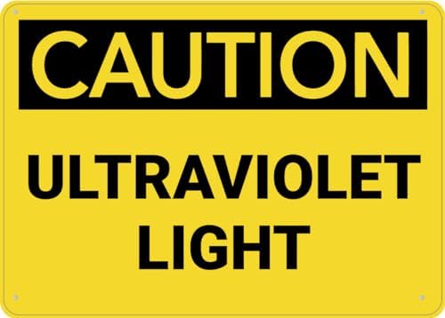 Caution Ultraviolet Light Sign 12X8 Inches Metal Aluminum Signs, Weather Resistant, Weatherproof, Indoor Or Outdoor