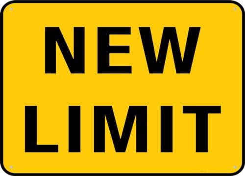 New Limit For House Door Office Business Yard,Metal Aluminum Rust Free Sign - 12"" X 8"", Pre-Drilled Holes, Weather Resistant