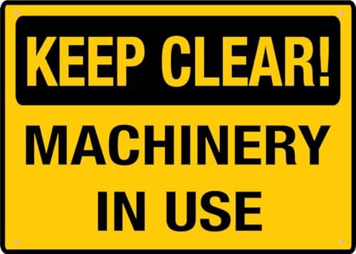 Machinery In Use Sign Signs Outdoor, Uv Printed Aluminum 12 X 8 In, Weatherproof And Security Signs For Home Or Business