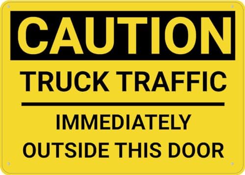 Caution Truck Traffic Immediately Outside This Door Sign For House 12"" X 8"" Yard Sign, Premium Aluminum, Sun-Proof, Rust-Free