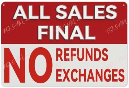 All Sales Final No Refunds No Exchanges Aluminum Sign Indoor & Outdoor Use Sign 12X8 Inch, Matel2