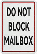 Do Not Block Mailbox Aluminum Sign Indoor & Outdoor Use Sign 12X8 Inch, Matel7