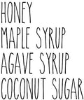 Stickers Honey Coconut Sugar Maple Syrup Agave Syrup - Decals for Kitchen containers organizing Labels (Black, Letter Height - 2 inches)