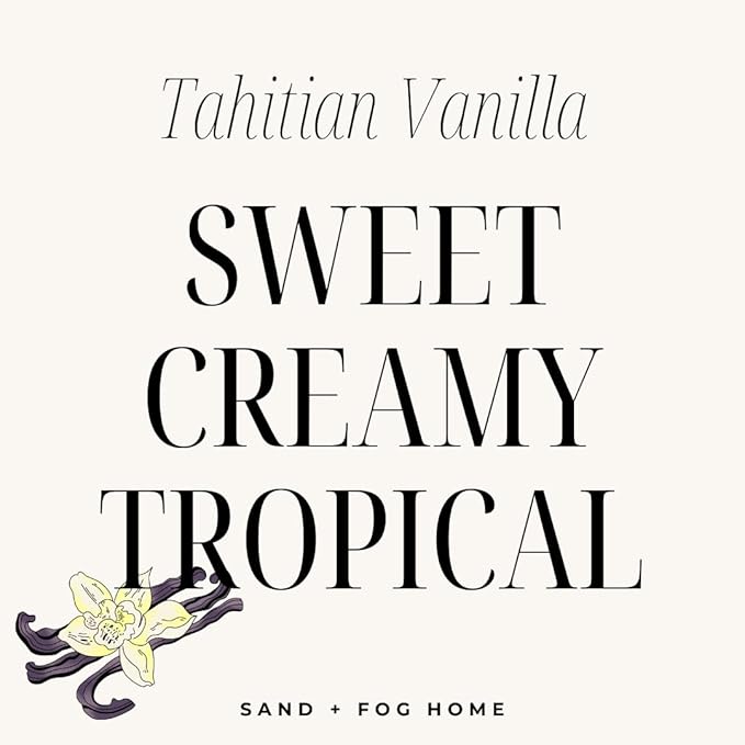 Sand + Fog Scented Candle -Tahitian Vanilla – Additional Scents and Sizes – 100% Cotton Lead-Free Wick - Luxury Air Freshening Jar Candles - Perfect Home Decor – 12oz