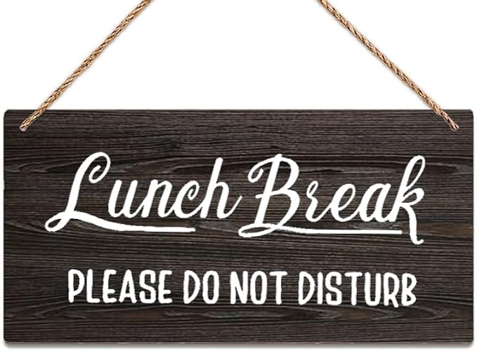 Hanging Wooden Lunch Break Sign - Do Not Disturb Office Gift - 12 x 6 Inch