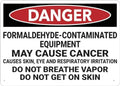 Danger Formaldehyde Contaminated Equipment Sign Signs Outdoor, Uv Printed Aluminum 12 X 8 In, Weatherproof And Security Signs For Home Or Business