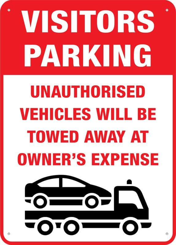 Visitors Parking Unauthorised Vehicles Will Be Towed Away At Owner S Expense 12X8 Inch Aluminum Uv Ink Printed For House And Business