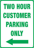 Two Hour Customer Parking Only Left Arrow Sign 8""X12"" Rust Free Aluminum Signs Outdoor, Metal Tin Sign For Home, Business, Yard