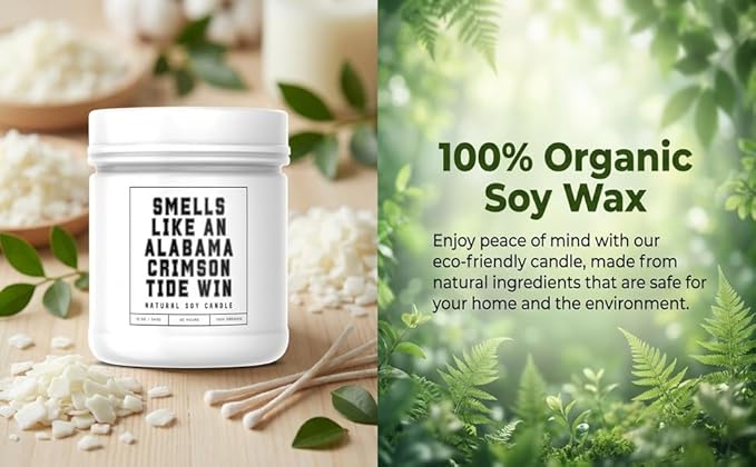 Smells Like an Alabama Crimson Tide Win - Scented Soy Wax Candle (8.0 oz) 50-60 Hour Burn Time, Cotton Wick, Frosted White Glass Jar (Vanilla)