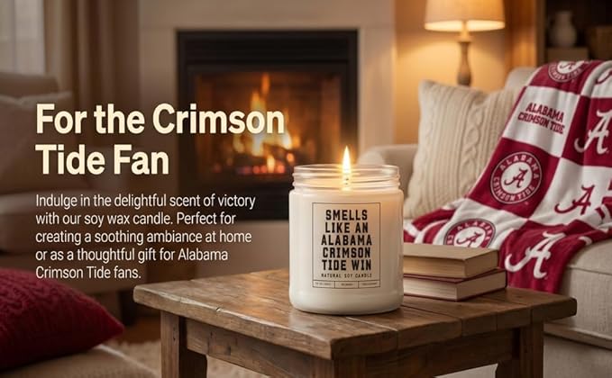 Smells Like an Alabama Crimson Tide Win - Scented Soy Wax Candle (8.0 oz) 50-60 Hour Burn Time, Cotton Wick, Frosted White Glass Jar (Vanilla)
