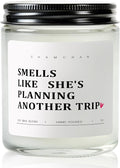 Travel Gifts for Women - Smells Like She is Planning Another Trip - Scented Glass Jar Candle, Unique Gift for Travel Lover, Wanderlust Birthday Gift Idea for Her, Friend, Sister