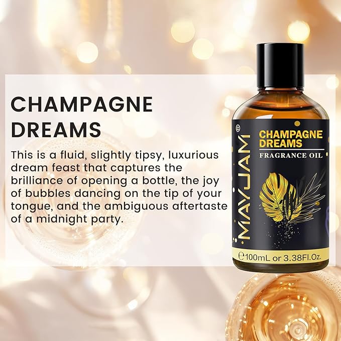 Champagne Dreams Fragrance Oil Essential Oil, MAYJAM 3.38FL.OZ Champagne Dreams Oil for Diffusers for Home, Long Lasting Scented Oils for Soap Candle Making - 100ML