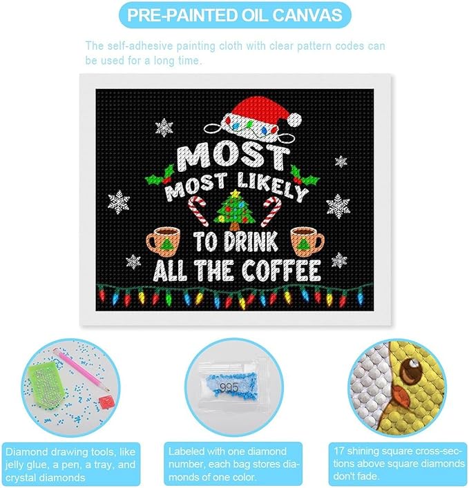 AIVKIEJK Diamond Painting Kits for Adults - Christmas Most Likely to Drink All The Coffee Painting DIY 5D Full Drill Diamond Dots Paintings with Diamonds Gem Art and Crafts Home Decor 16"x20"